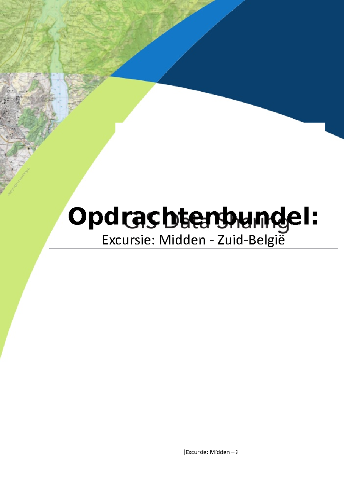 2020 Ingevuld Opdrachtenbundel Excursie - |Excursie: Midden – Zuid ...