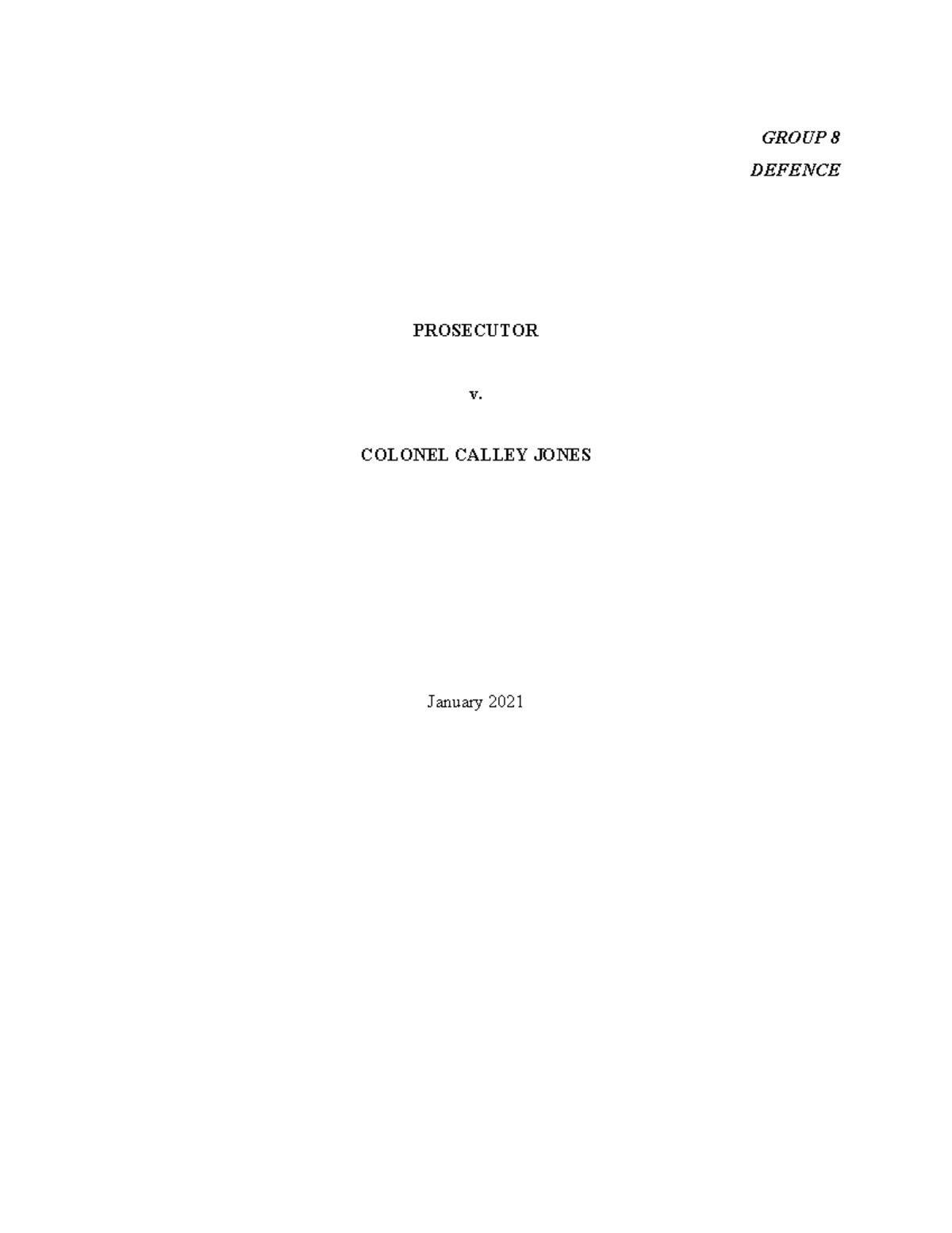 Memorial PIL v4 - defense paper - GROUP 8 DEFENCE PROSECUTOR v. COLONEL ...