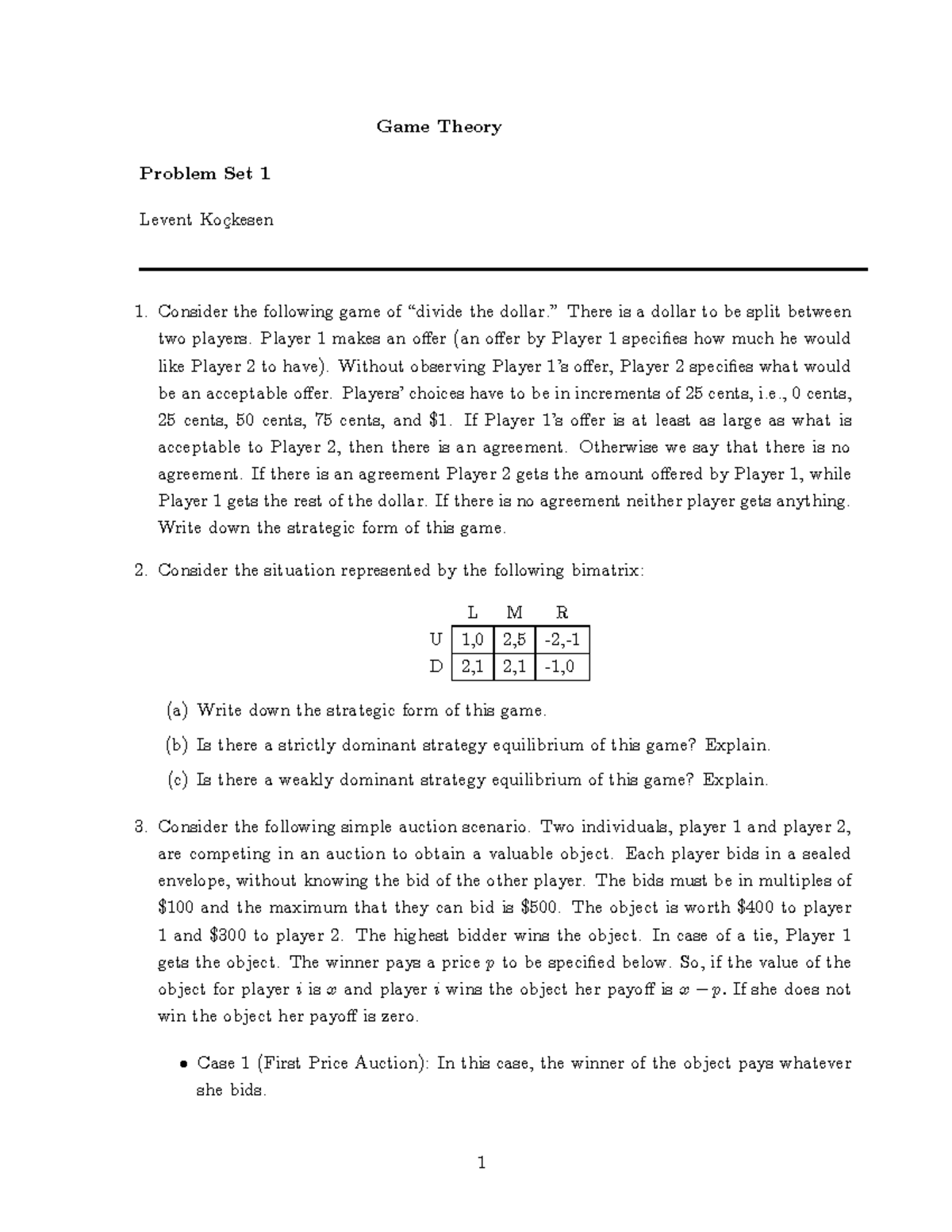 Ugps1 - PROBLEM SET - Game Theory Problem Set 1 Levent Koçkesen ...