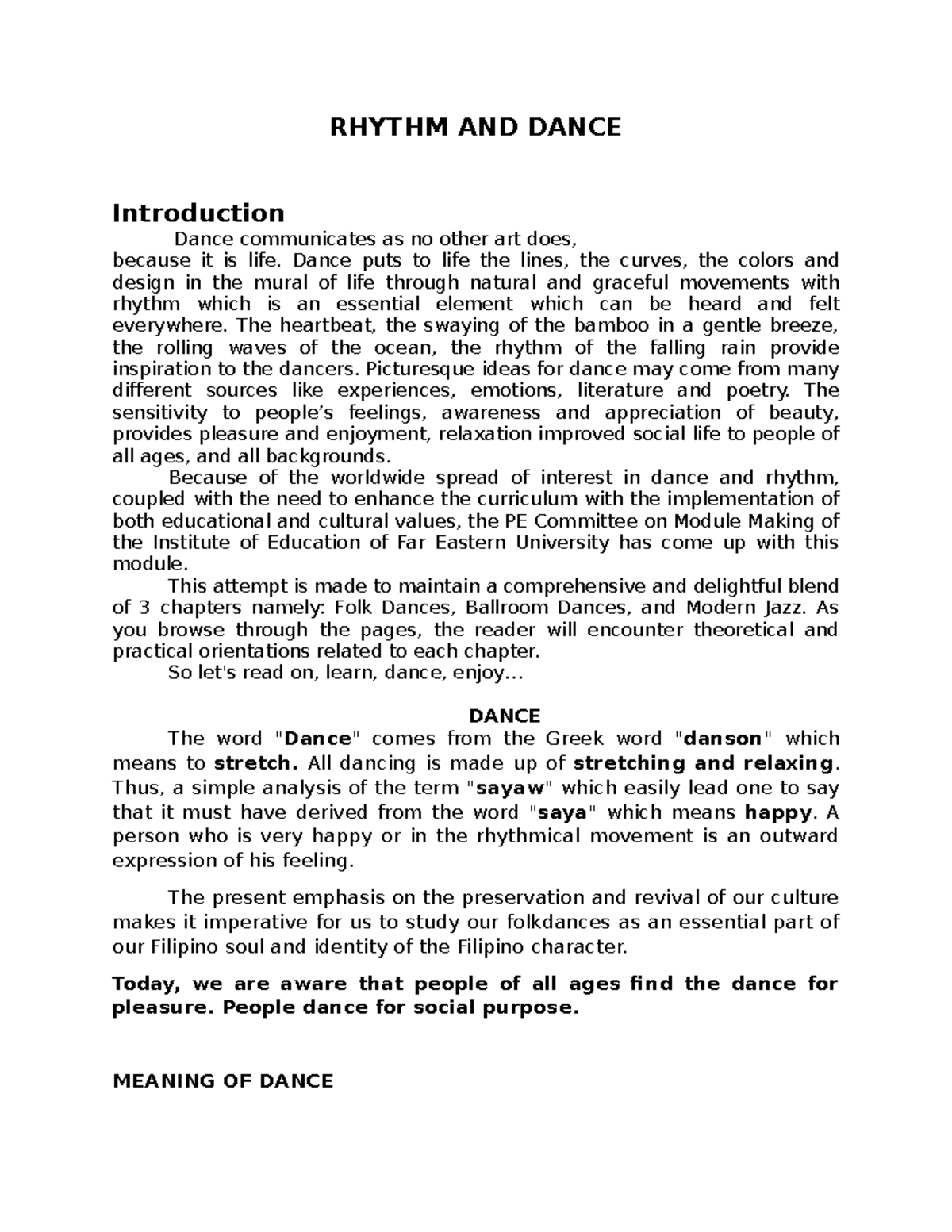 Rhythm and Dance - RHYTHM AND DANCE Introduction Dance communicates as ...