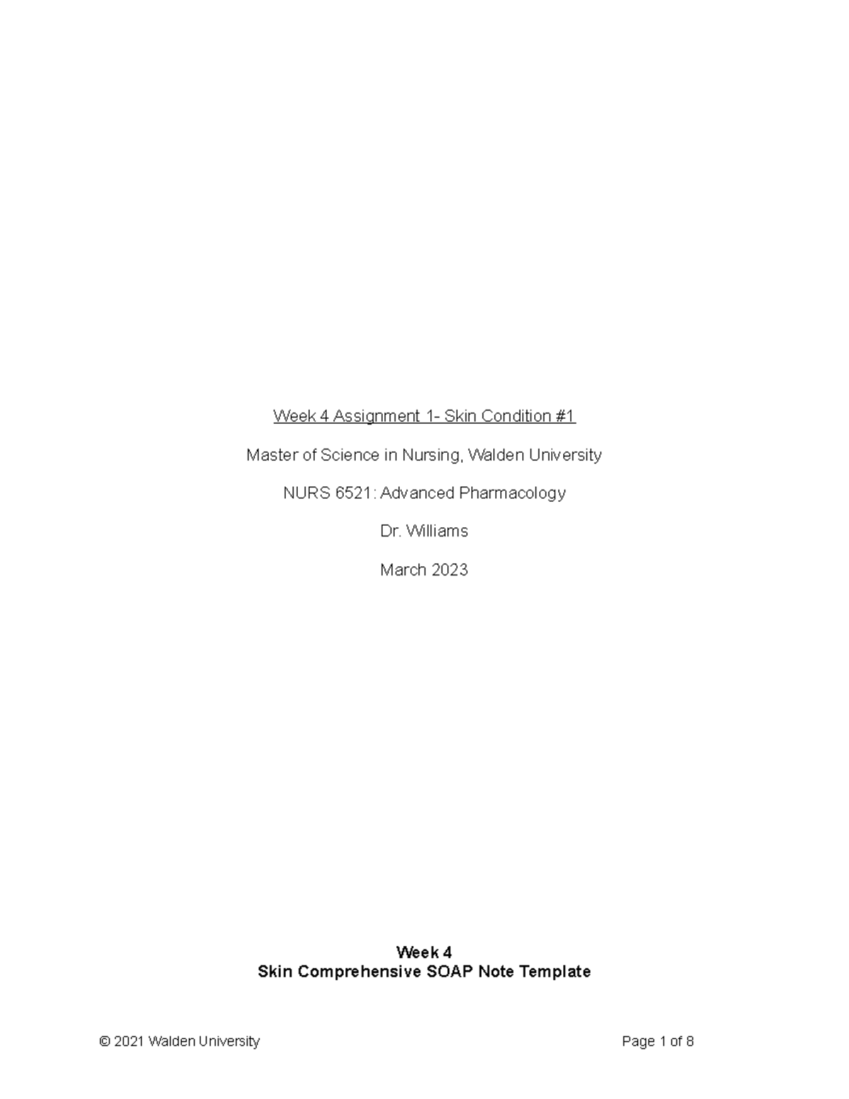Week 4 assignment - Week 4 Assignment 1- Skin Condition # Master of ...