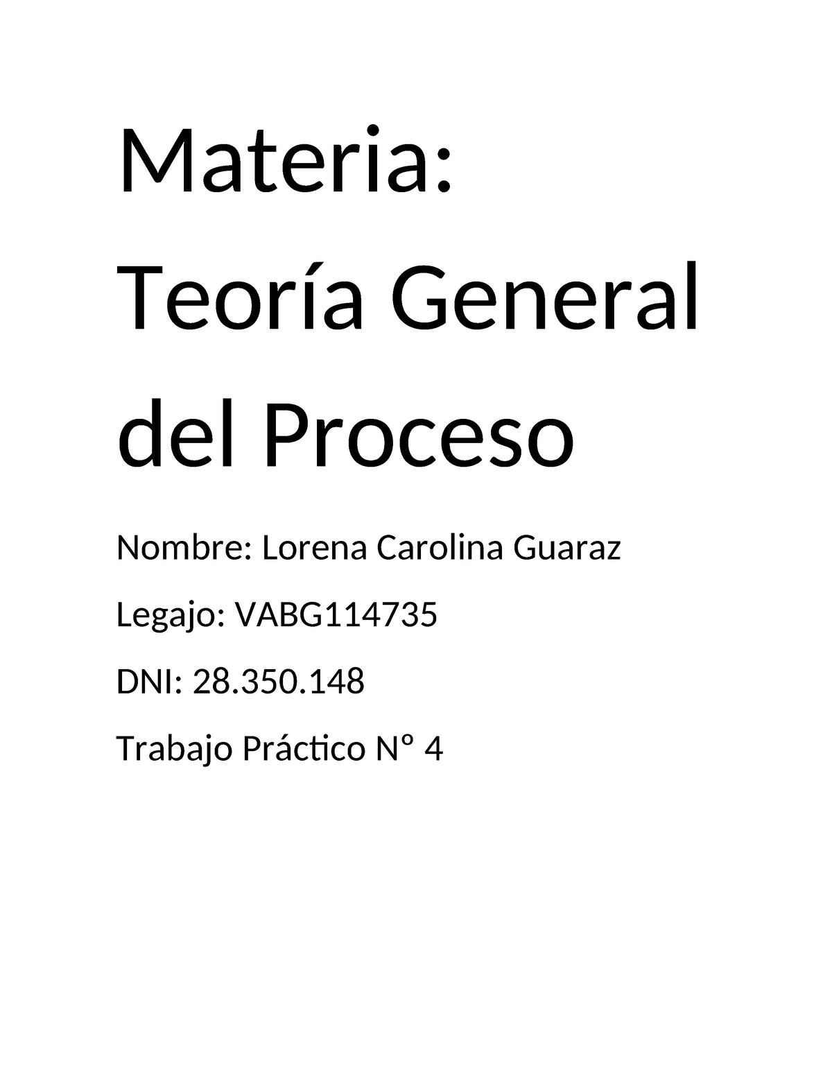 Materia Teoría General del Proceso Tp Materia Teoría General del Proceso Nombre Lorena