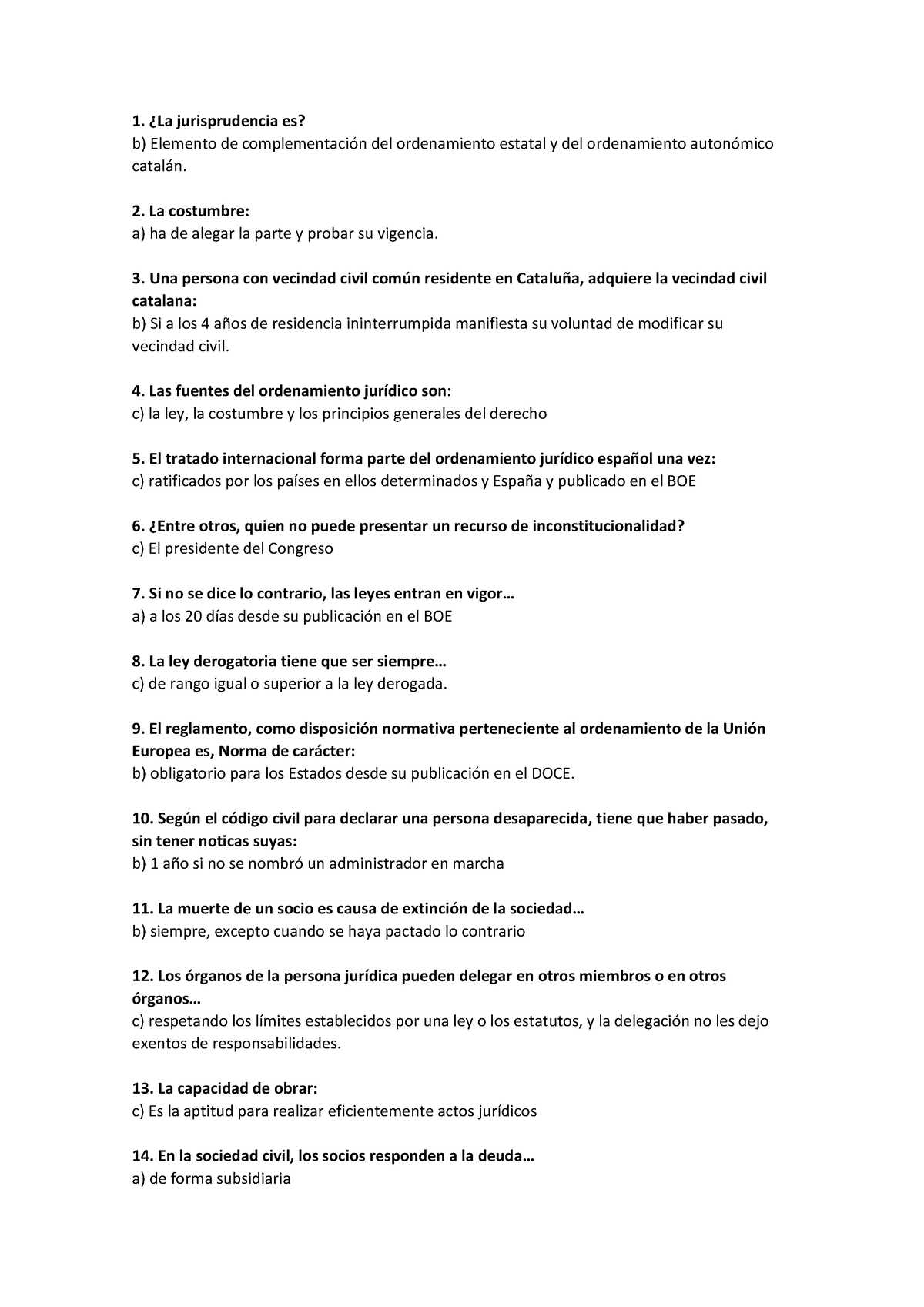 Preguntas Test Derecho - ¿la Jurisprudencia Es? B) Elemento De 