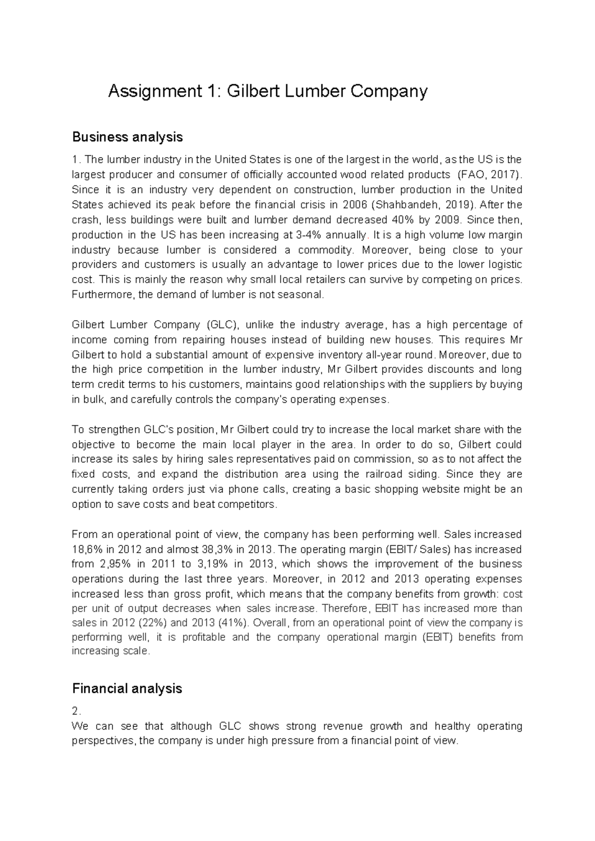 Corporate finance ass 1 Assignment 1 Gilbert Lumber Company Business analysis The lumber