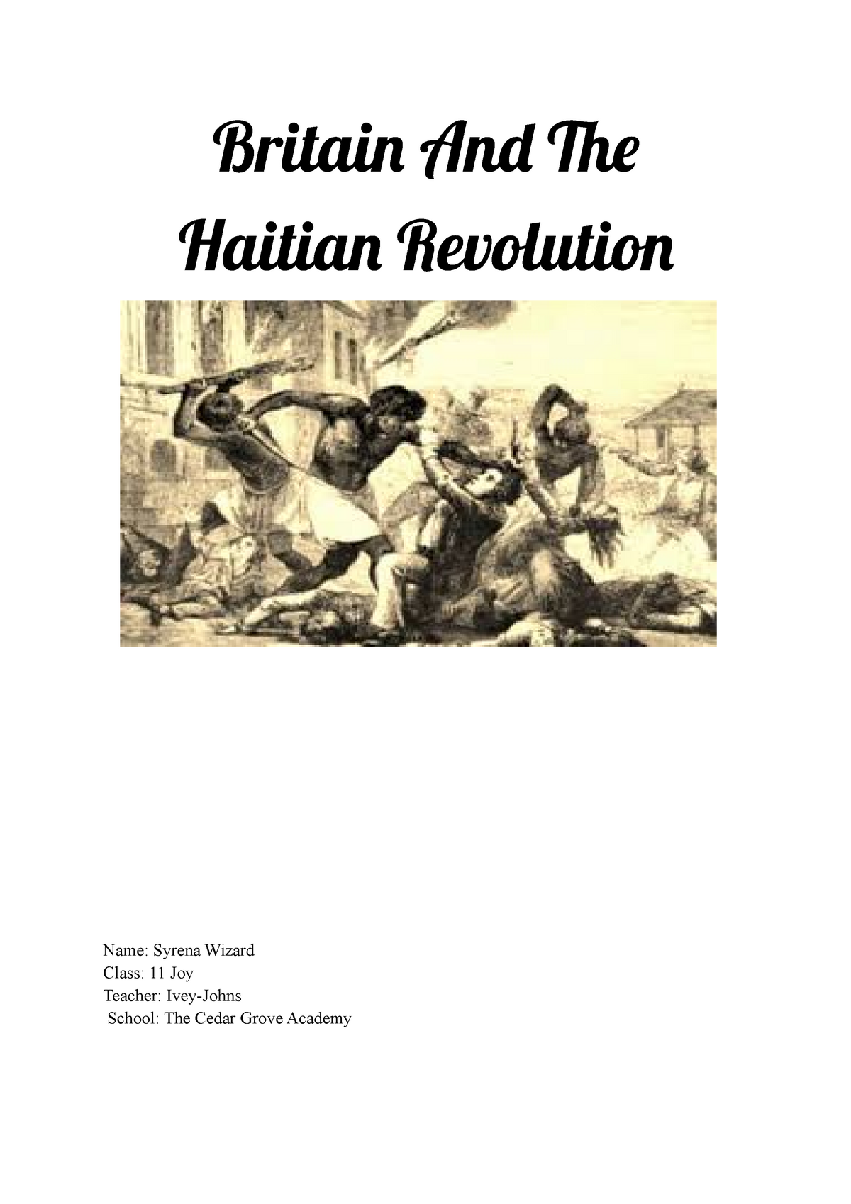 History Project - This Is Some Important Notes On The Haitian ...