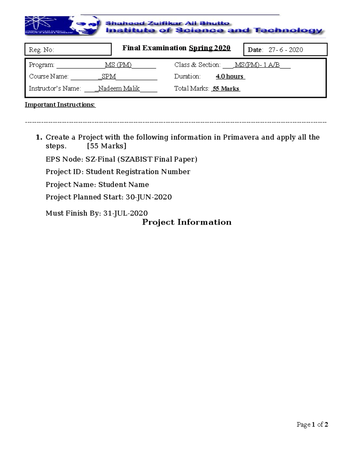 Exam 2020, questions - Final Examination Spring 2020 Important ...
