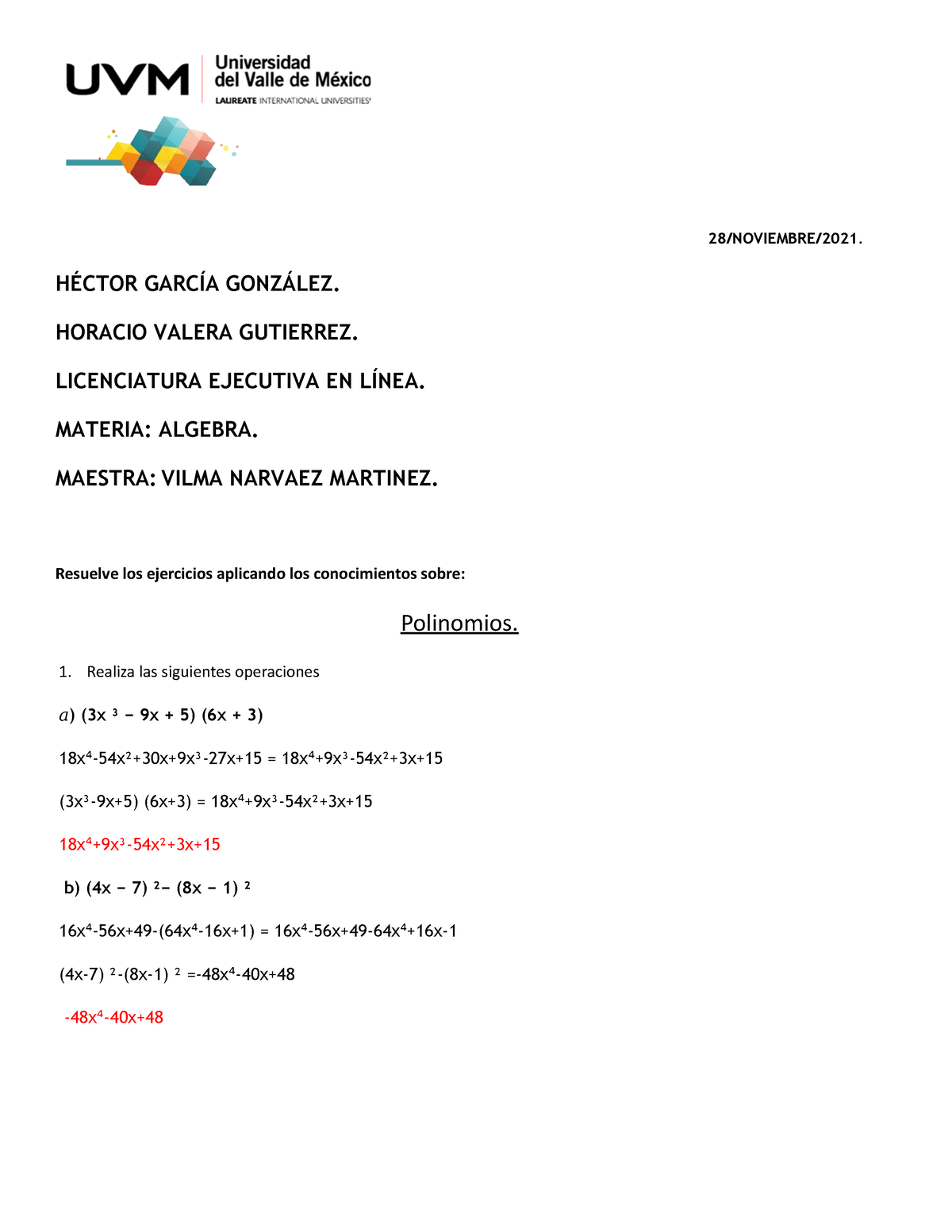 Actividad 7 Polinomios - 28/NOVIEMBRE/2021. HÉCTOR GARCÍA GONZÁLEZ ...