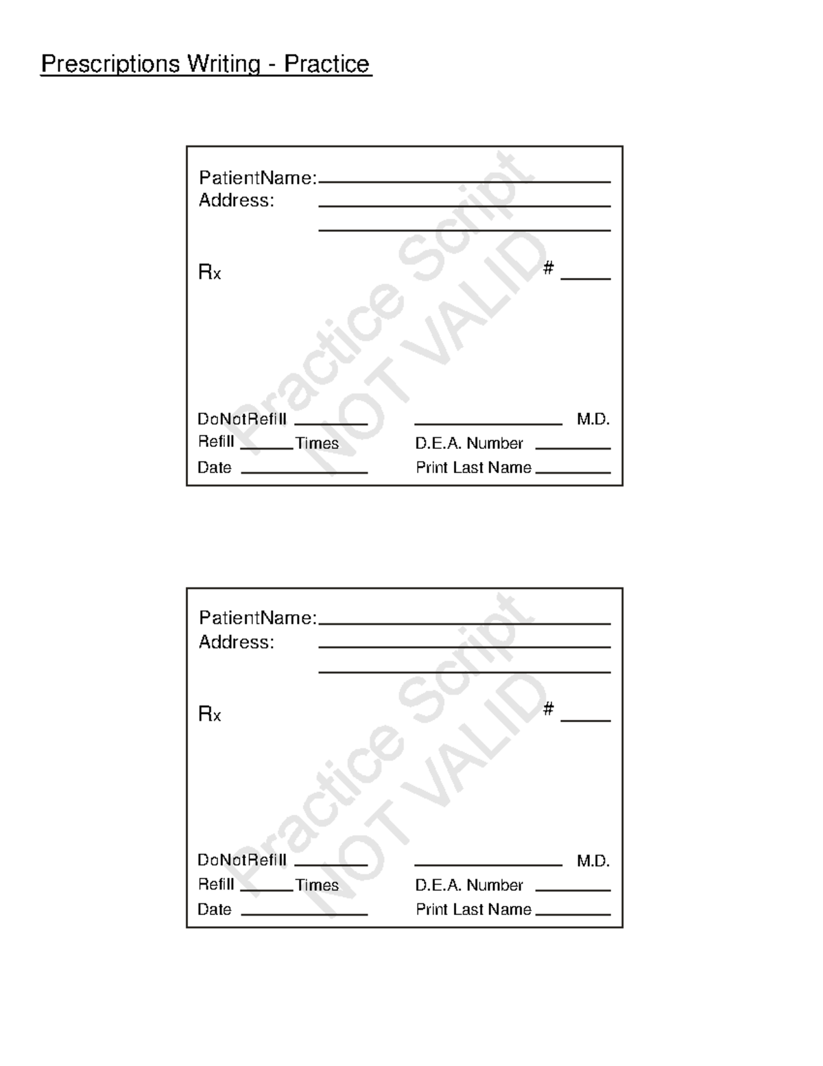 Practice Script - PatientName: Address: Rx DoNotRefill Refill Times ...