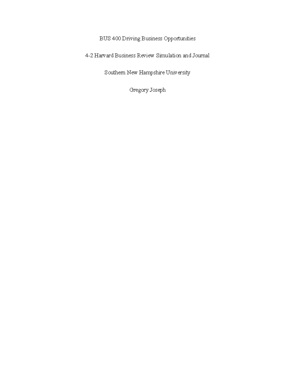 4-2 Harvard Business Review Simulation and Journal - The model has ...