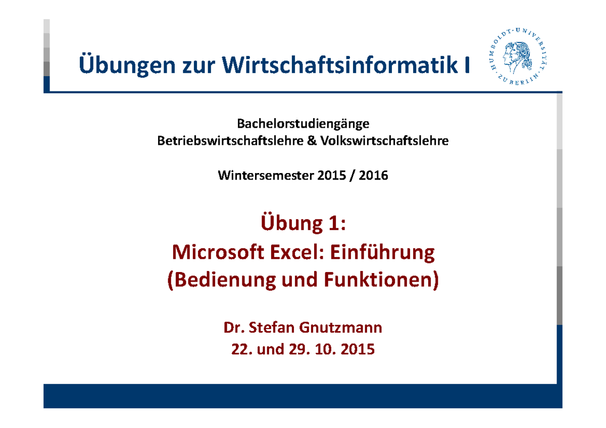 20151022Übung1ZurWirtschaftsinformatikI +Lösungen.pdf - Zur ...