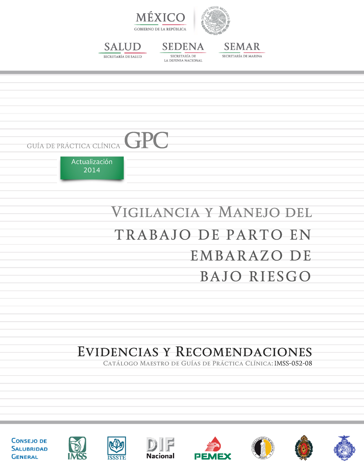 Vigilancia Y Manejo Del Trabajo De Parto En Embarazo De Bajo Riesgo GuÍa De PrÁctica ClÍnica 