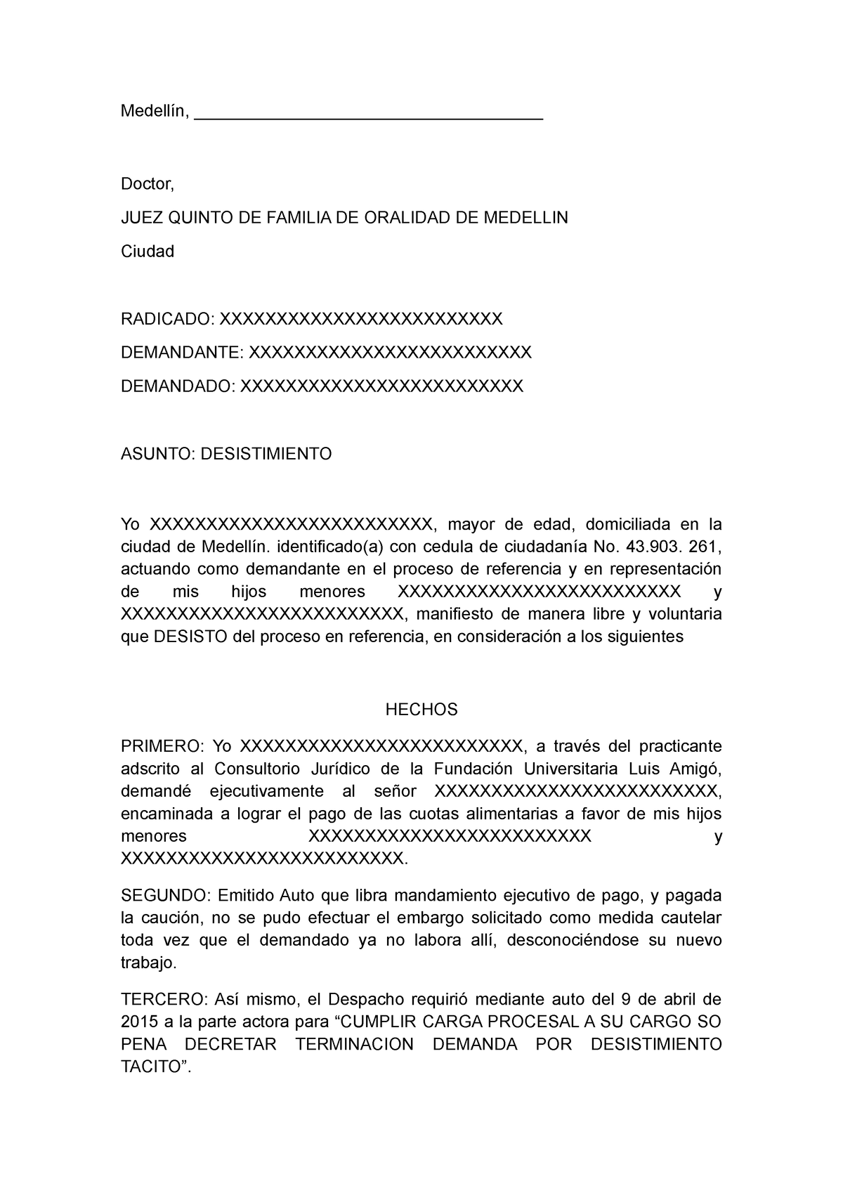 Formato Desistimiento Proceso Judicial - Medellín, Doctor, - Studocu