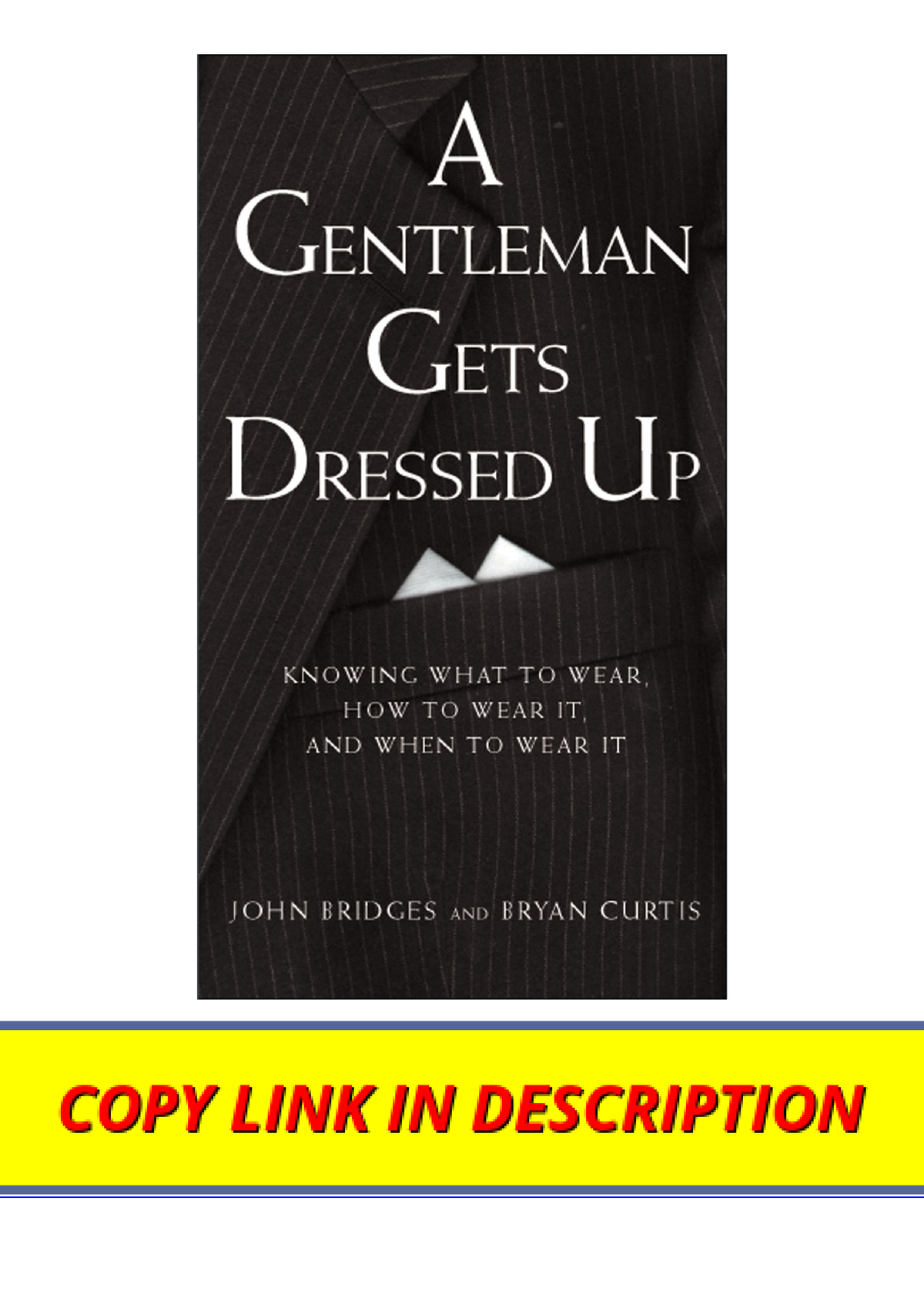 ebook-download-a-gentleman-gets-dressed-up-what-to-wear-how-to-wear-it