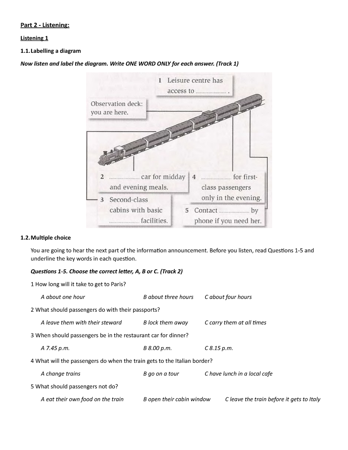 Practice 5 - Listening - Hugh - Part 2 - Listening: Listening 1 1.1 A ...