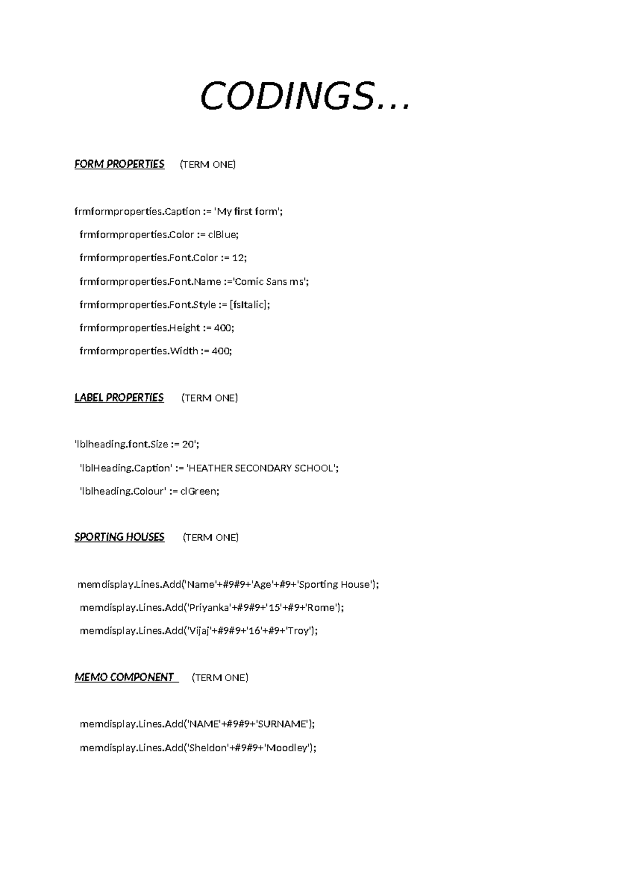 Codings - Simple code. - CODINGS... FORM PROPERTIES (TERM ONE ...