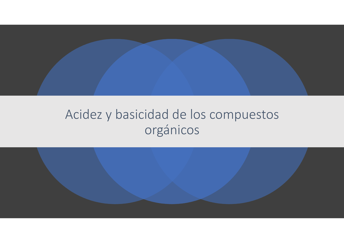 T 2-Acidez Y Basicidad De Los Compuestos Orgánicos - Acidez Y Basicidad ...