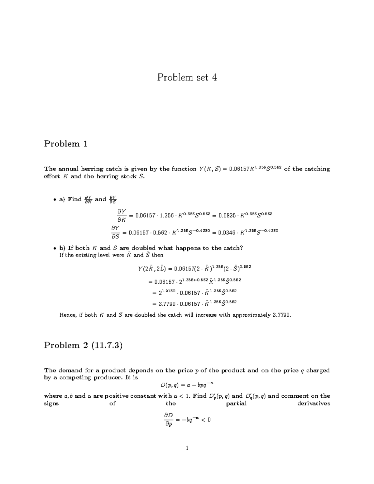 OS4 solution Vejledende løsning til matematikdelen i matstat Problem set 4 Problem 1 The