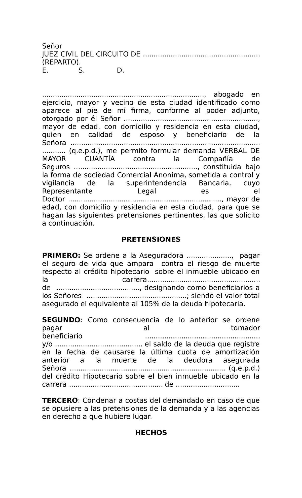 Demanda Ordinario Seguro DE VIDA - Señor JUEZ CIVIL DEL CIRCUITO DE -  Studocu