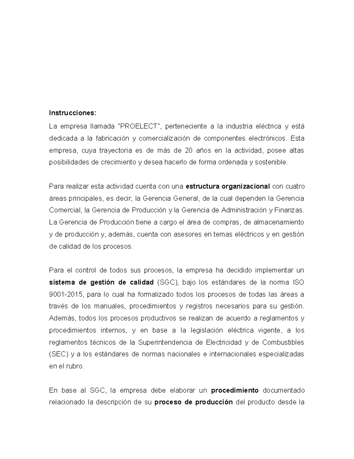 Eva 1 Control DE LA Produccion - Instrucciones: La empresa llamada ...