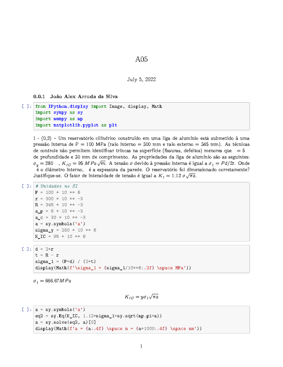 A05 - Atividade em Python - A July 5, 2022 0.0 João Alex Arruda da ...