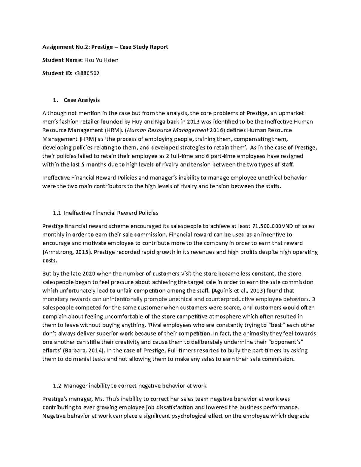 Assignment No2 - Case Analysis Although not mention in the case but ...
