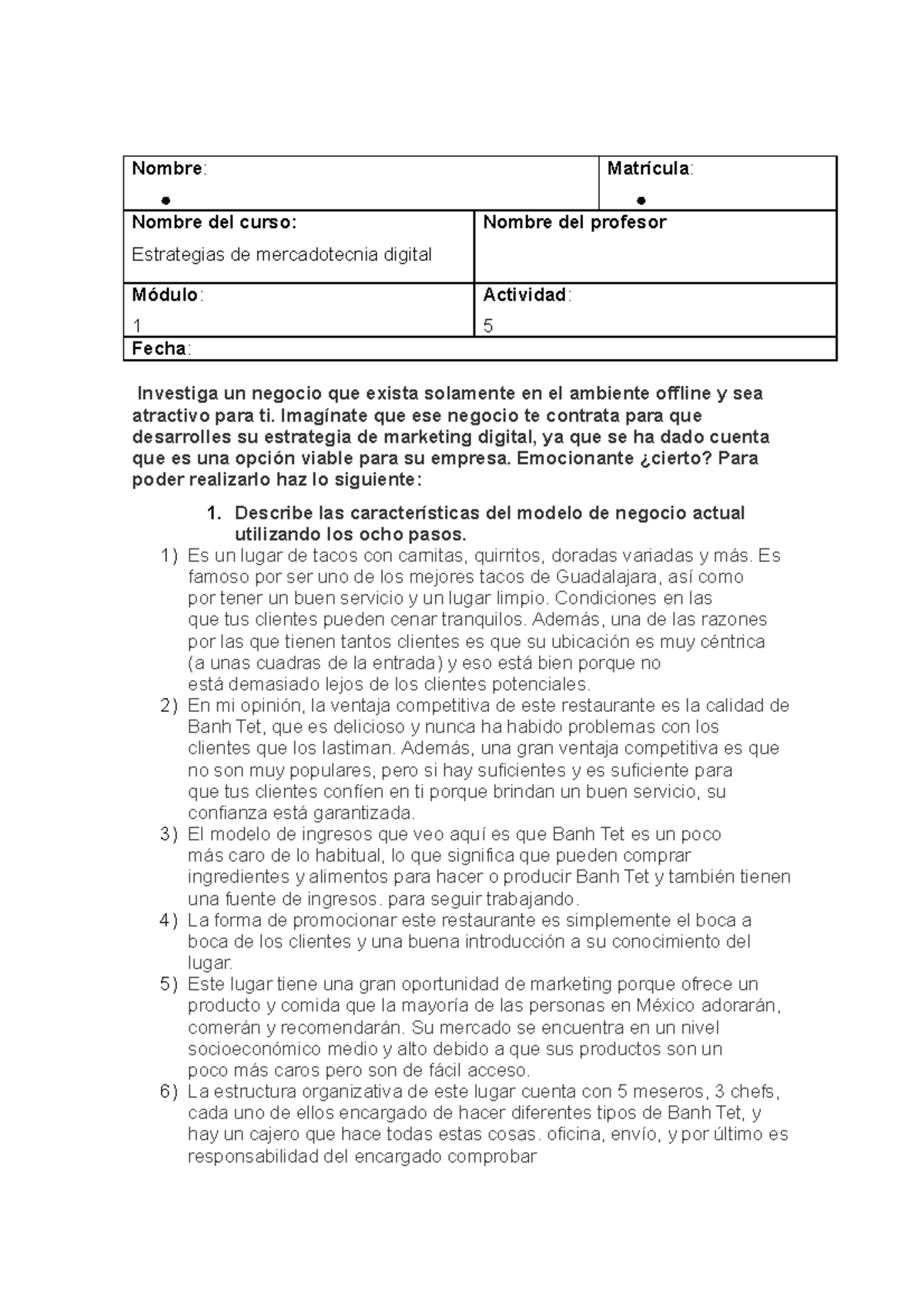 Actividad 5 estrategias de mtk digital - Nombre: Matrícula: Nombre del ...