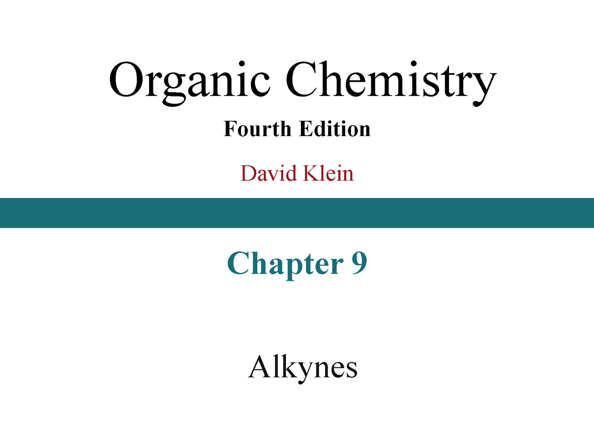 Ch09 Lecture PPT - Organic Chemistry 1 Dr. Bi - Organic Chemistry ...