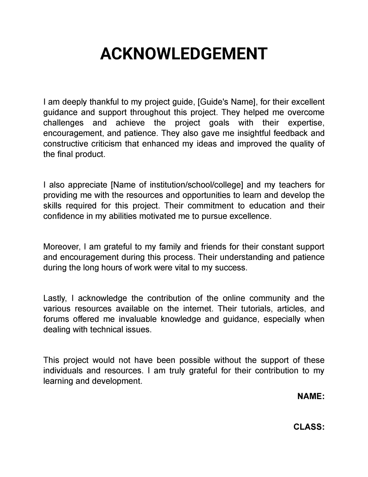 Acknowledgement - acknowledgments - ACKNOWLEDGEMENT I am deeply ...