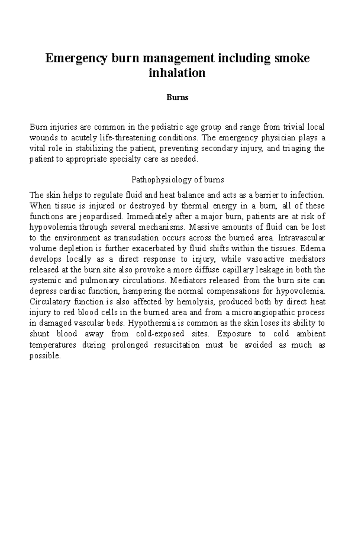 Emergency burn management 2 The emergency physician plays a vital