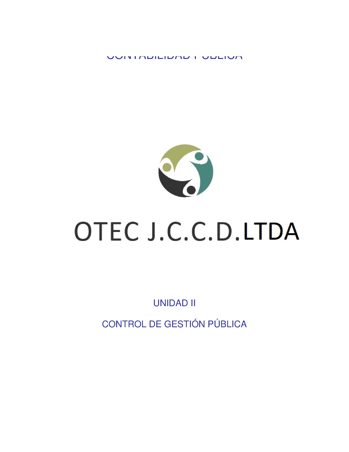 Control DE Gestion - CONTABILIDAD PÚBLICA UNIDAD II CONTROL DE GESTIÓN ...