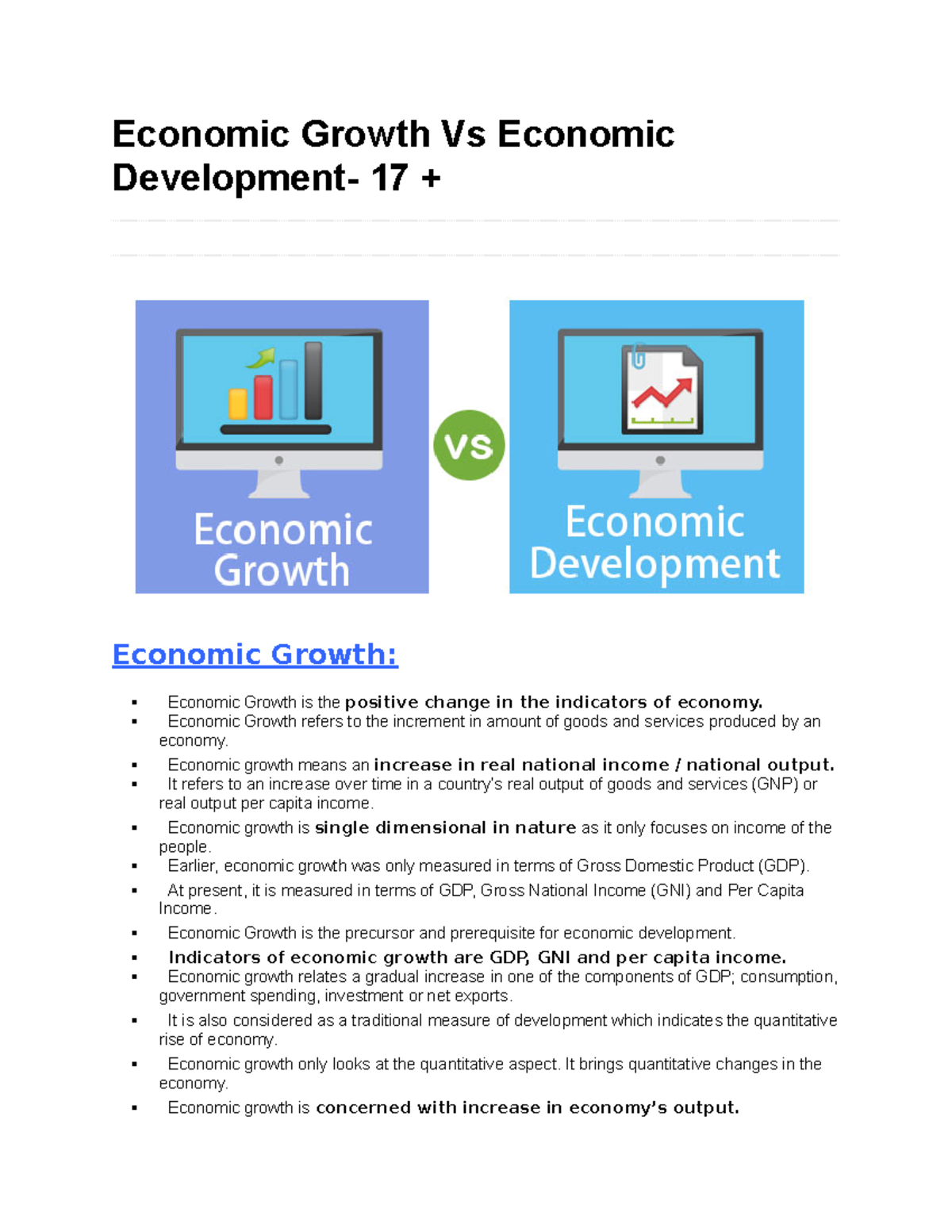 Economic Growth Vs Economic Development Economic Growth refers to the