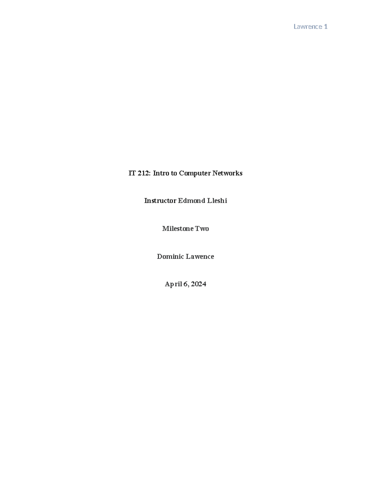 IT 212 Module 5 Milestone Two - Lawrence 1 IT 212: Intro to Computer ...