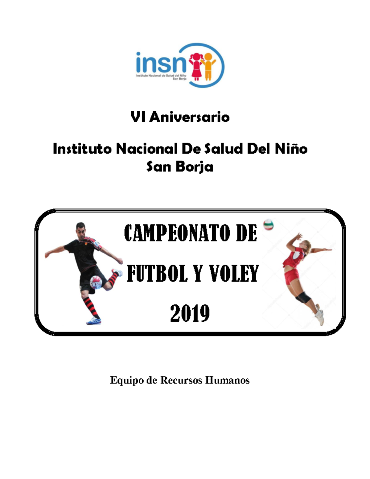Bases DEL Campeonato Deportivo VI Aniversario Instituto Nacional De Bases DEL Campeonato Deportivo VI Aniversario Instituto Nacional De