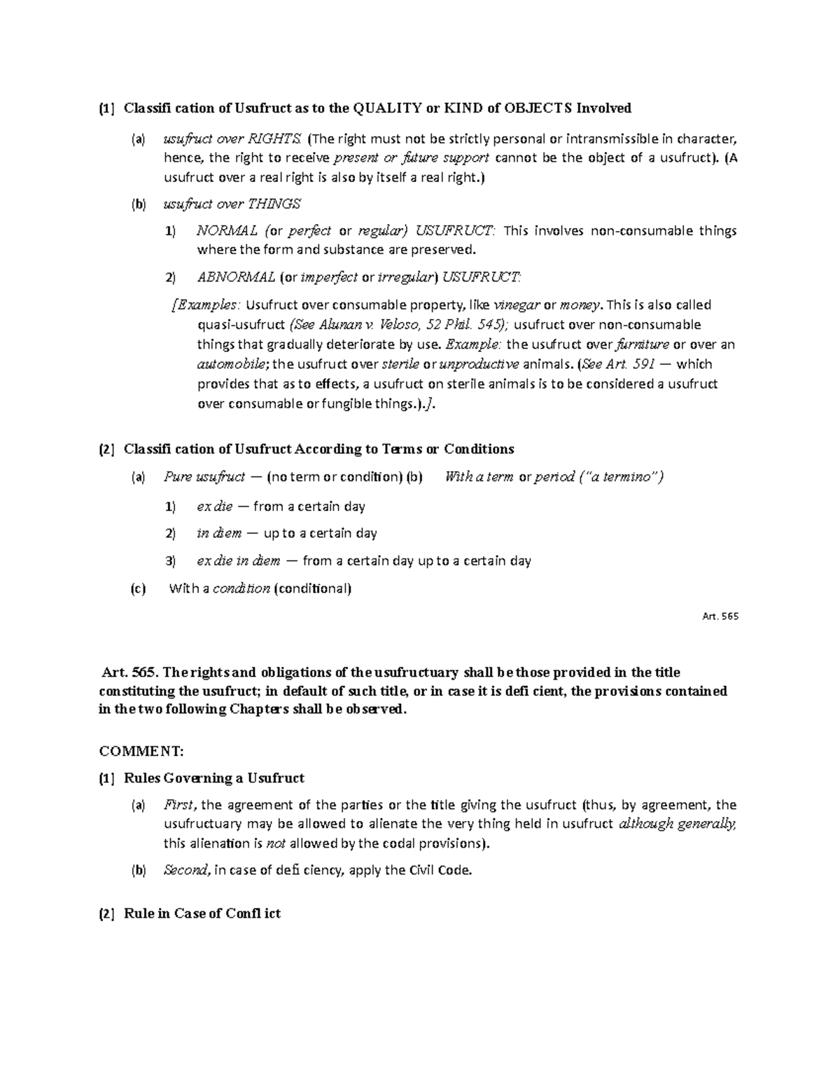 Property law m137 (1) Classifi cation of Usufruct as to the QUALITY