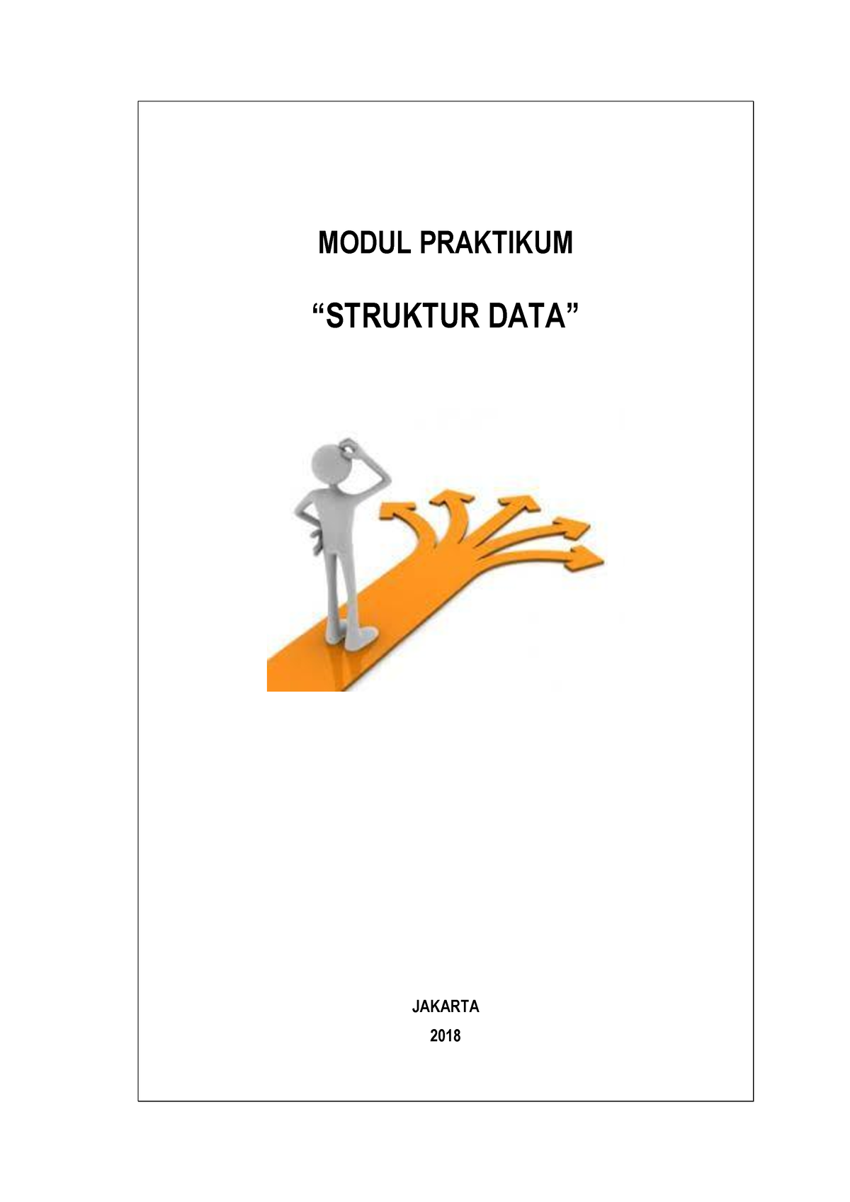 Modul Praktikum Struktur DATA - MODUL PRAKTIKUM “STRUKTUR DATA” JAKARTA ...