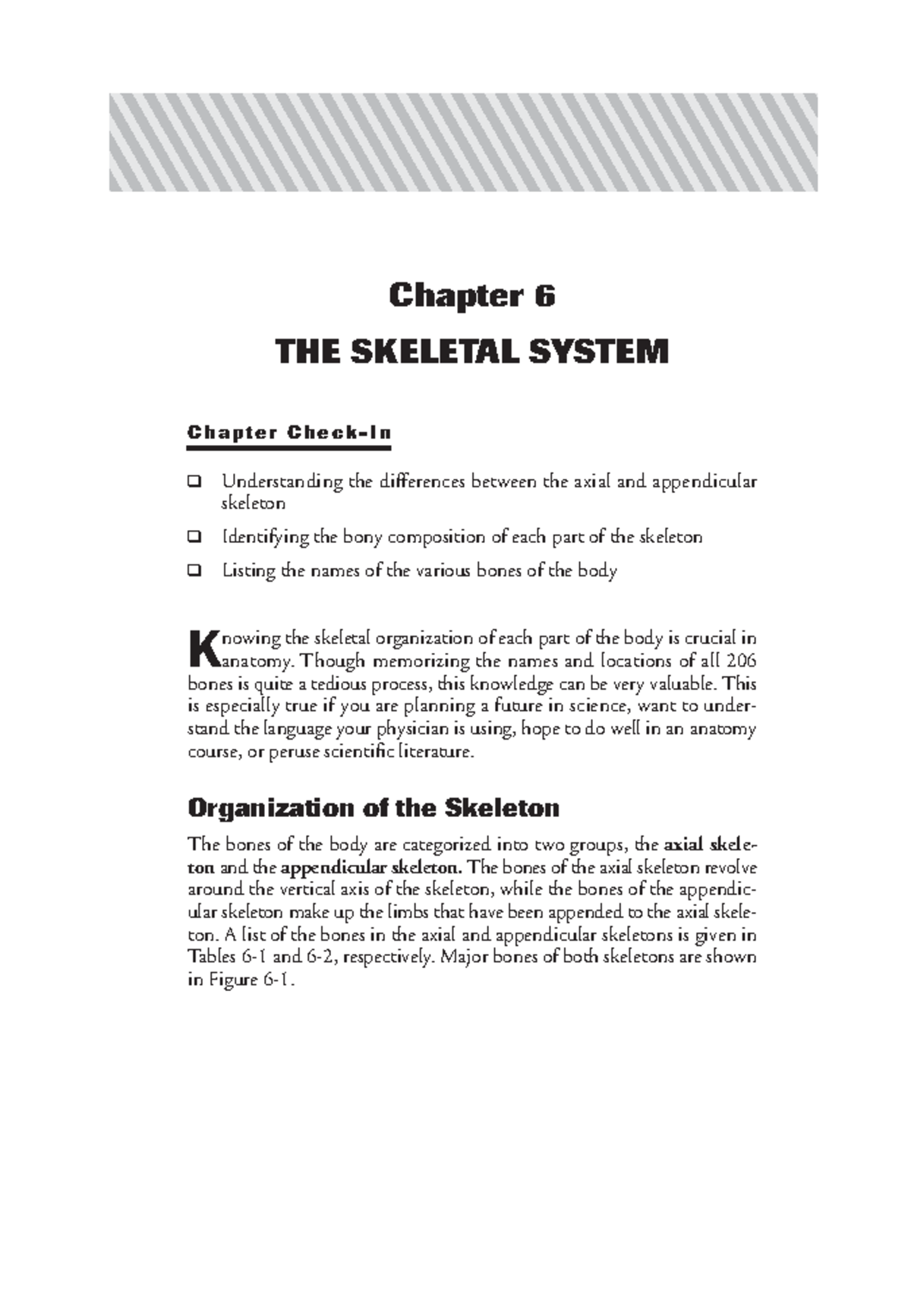 The Skin And Functions - Chapter 6 THE SKELETAL SYSTEM C H A P T E R C ...