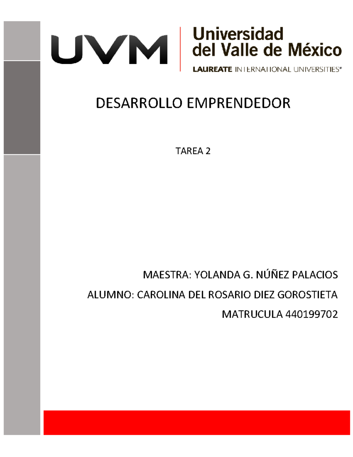 A2 CDG - Desarrollo Emprendedor - DESARROLLO EMPRENDEDOR TAREA 2 ...