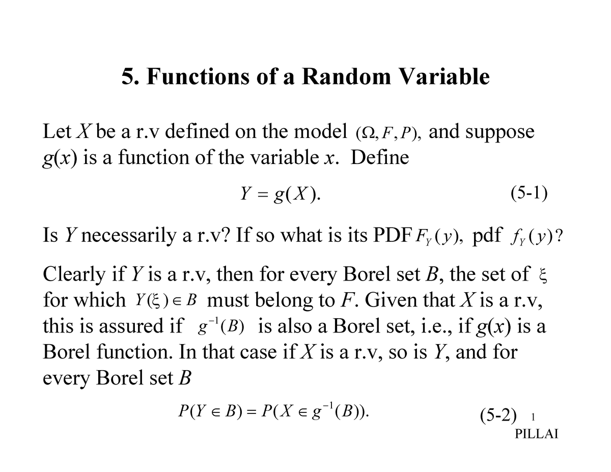 Lect5a Lecture Notes 5 Ece 612 Functions Of Random Variable Let Be Defined On The Model And Suppose Is Function Of The Variable Define Is Necessarily If So Studocu