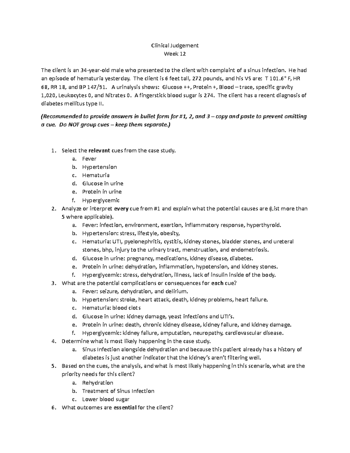 Week 12 Assignment - Clinical Judgement Week 12 The client is an 34 ...