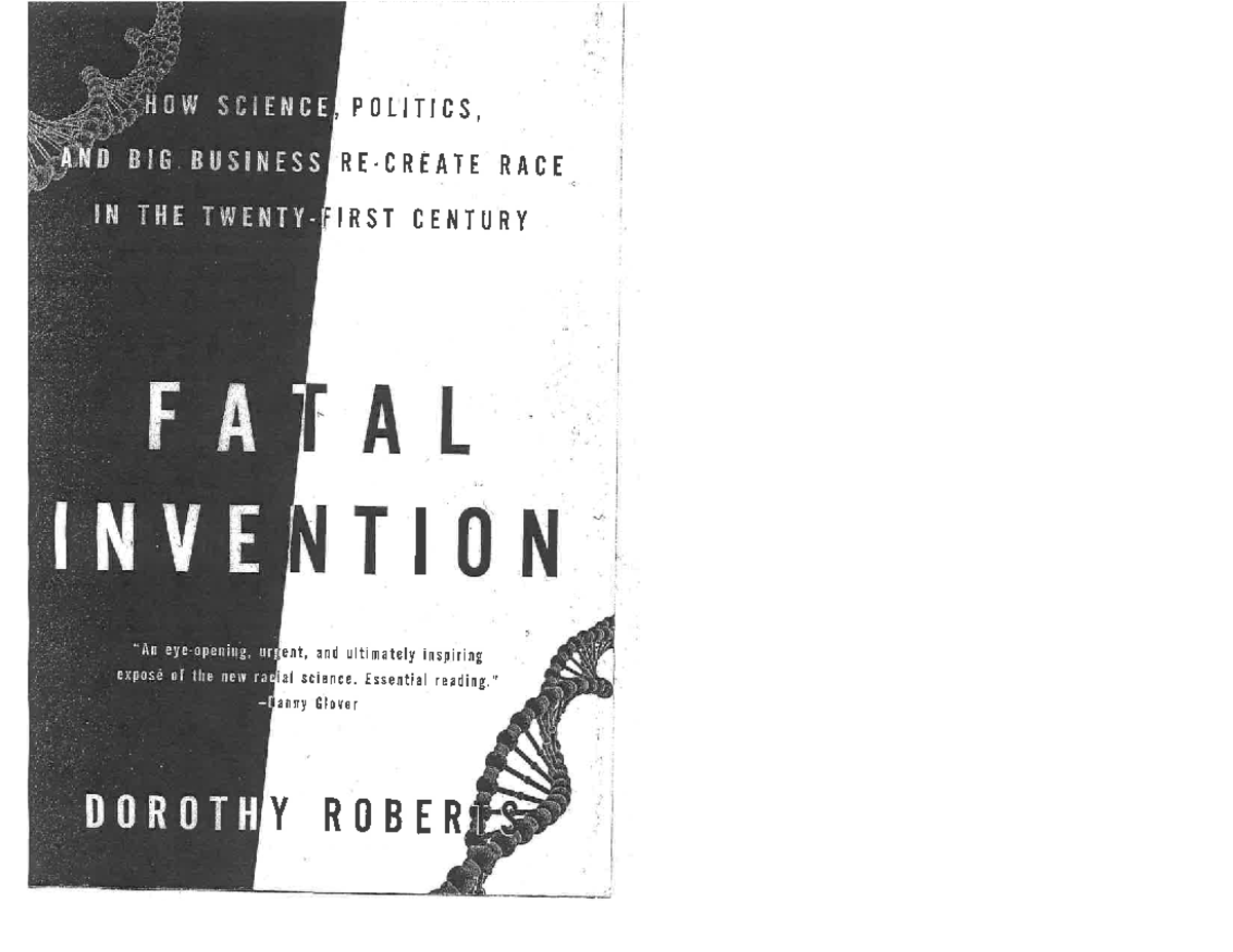 Dorothy Roberts - Fatal Invention - Pages 3-25 - SO 2203 - Studocu