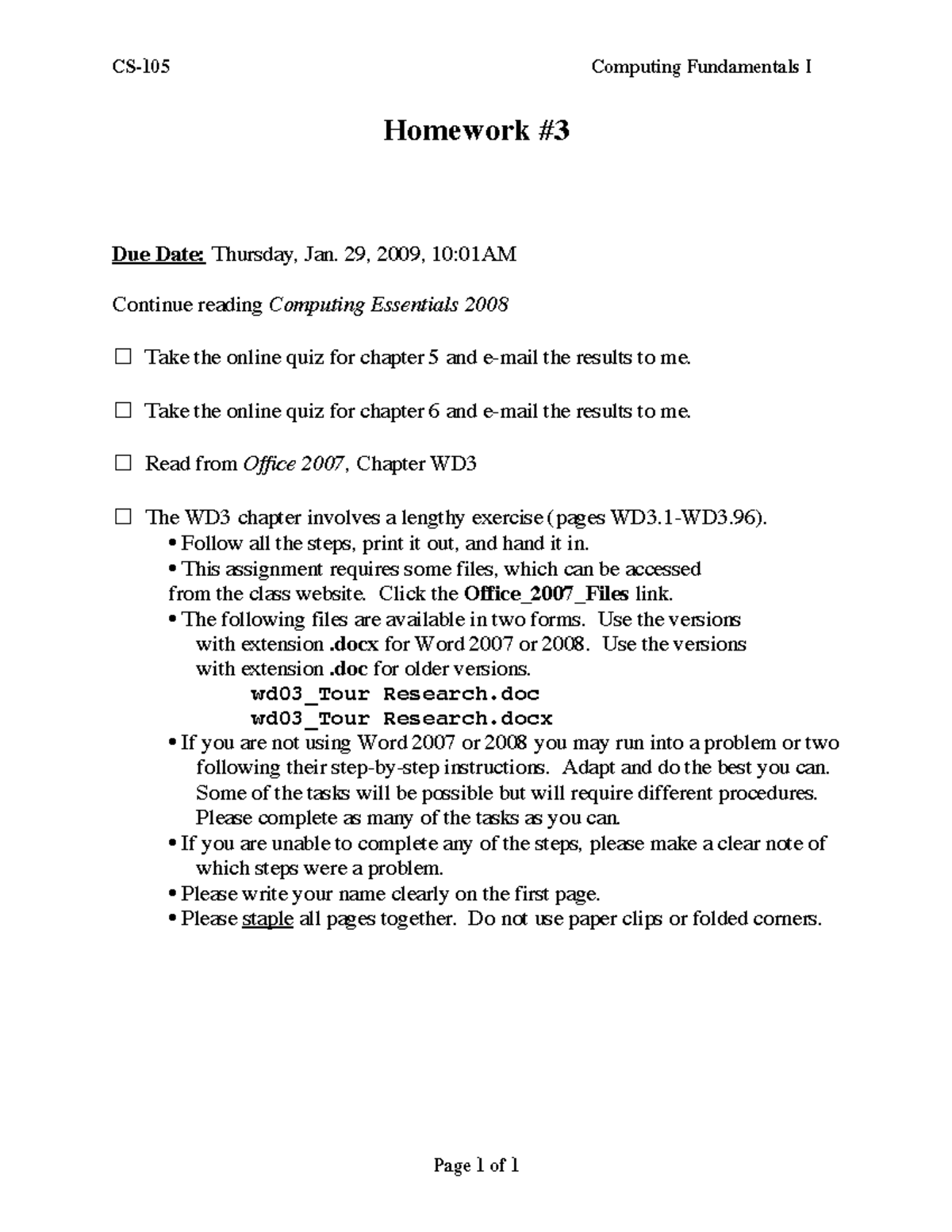 HW3 - CS-105 Computing Fundamentals I Homework #3 Due Date: Thursday ...