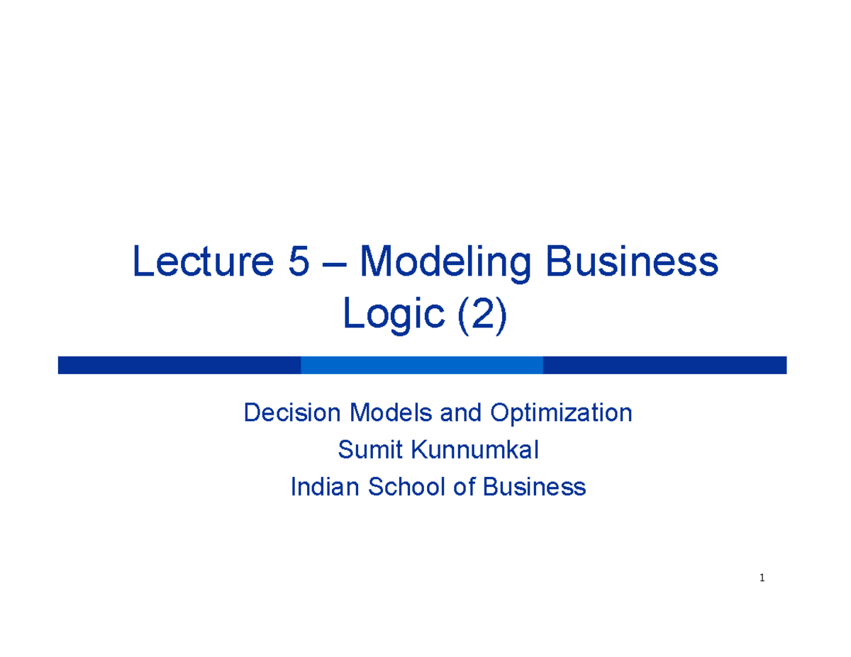 Integer Programming 2 SV - Lecture 5 – Modeling Business Logic (2 ...