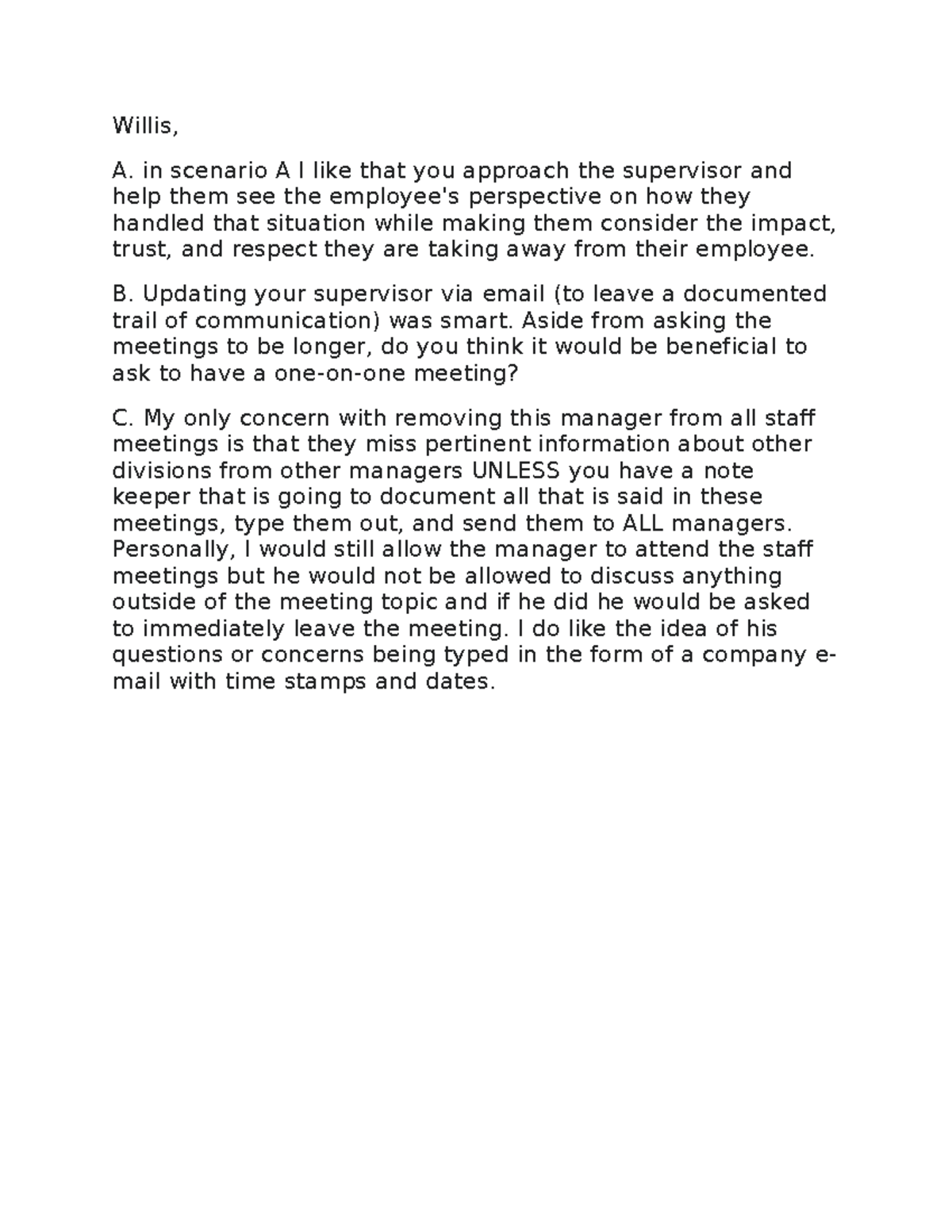 Date - notes - Willis, A. in scenario A I like that you approach the ...