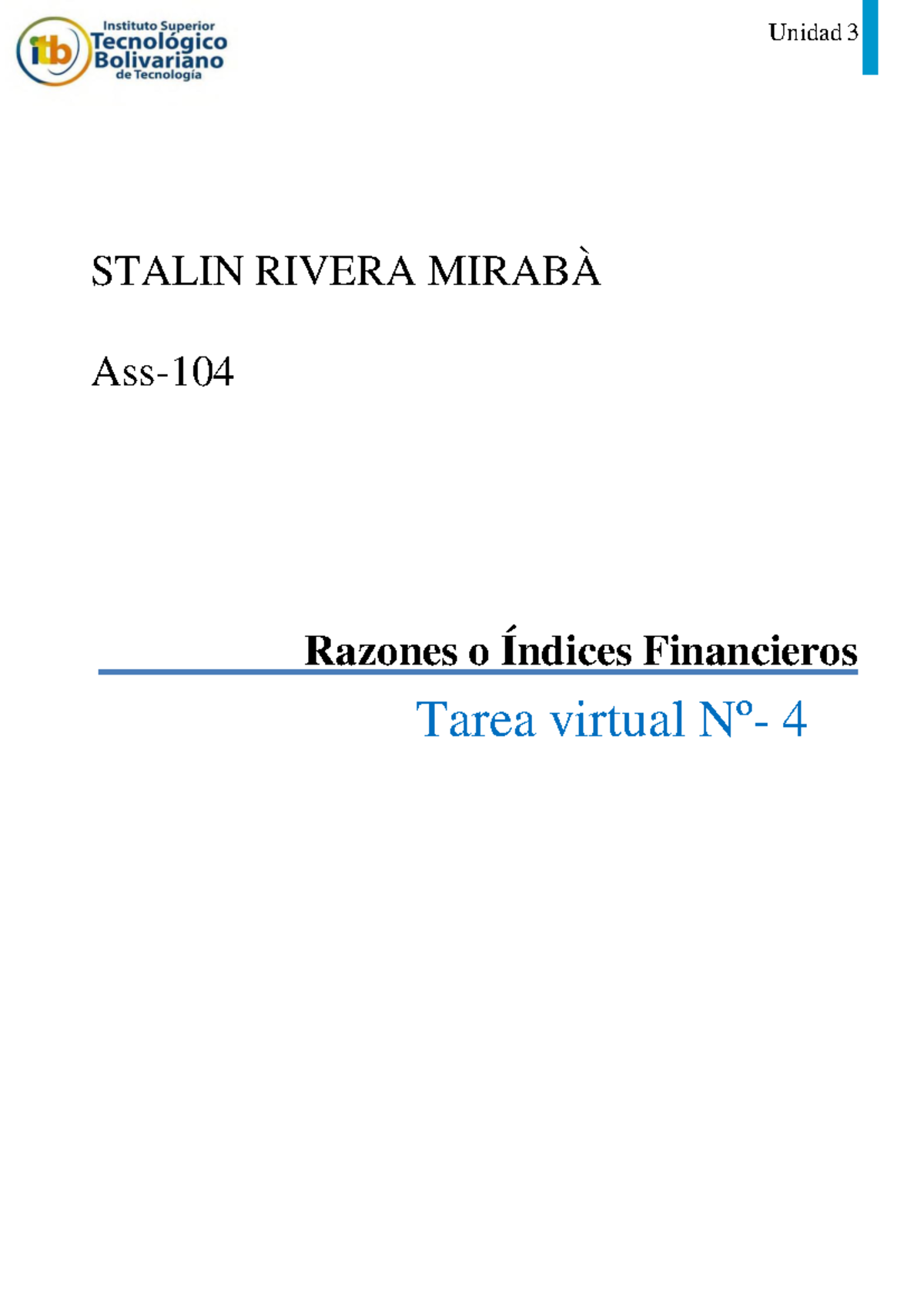 Tarea 4 Analisis - Unidad 3 STALIN RIVERA MIRABÀ Ass- 104 Razones o ...