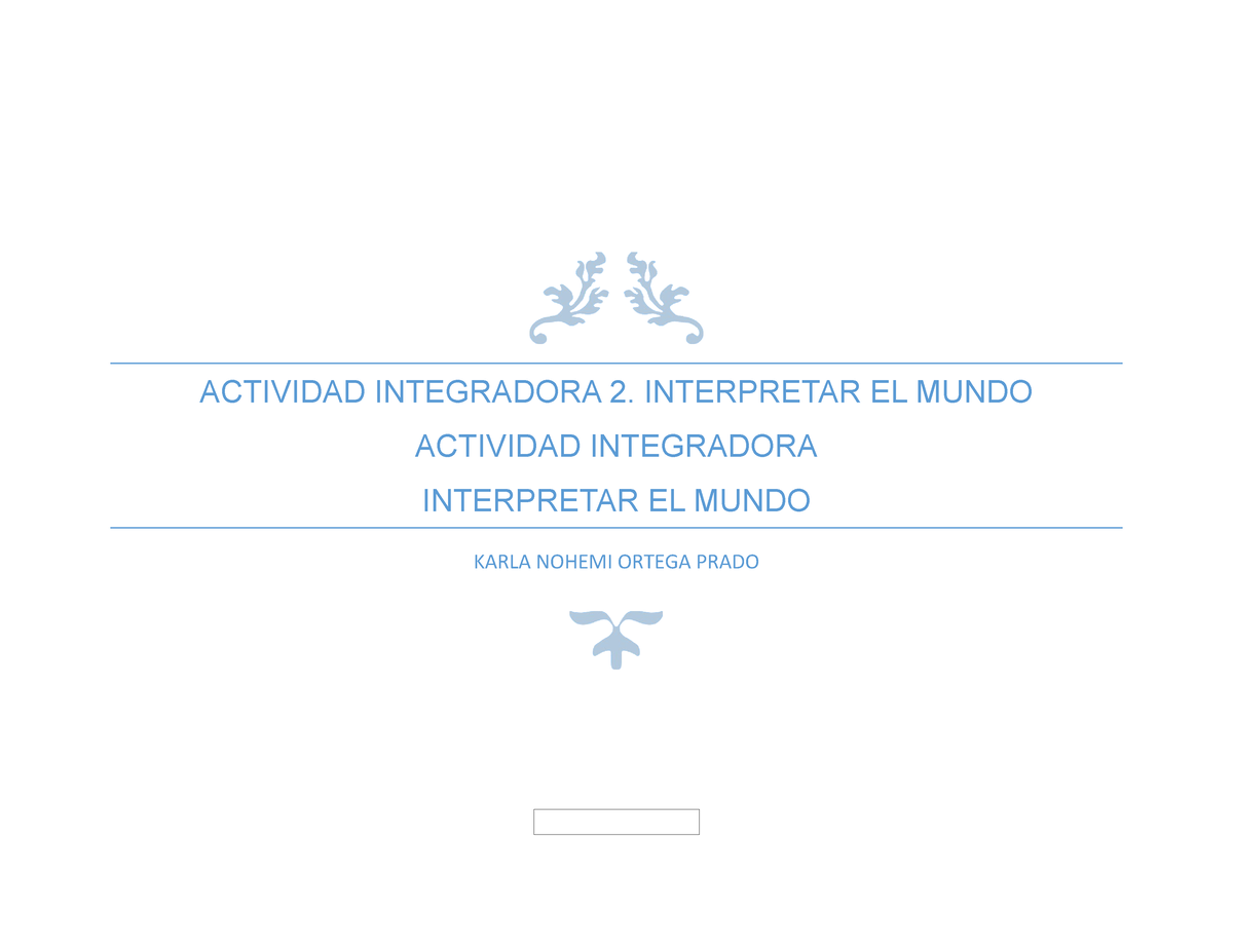 Ortegaprado Karla-M3C3G42-053 - ACTIVIDAD INTEGRADORA 2. INTERPRETAR EL ...