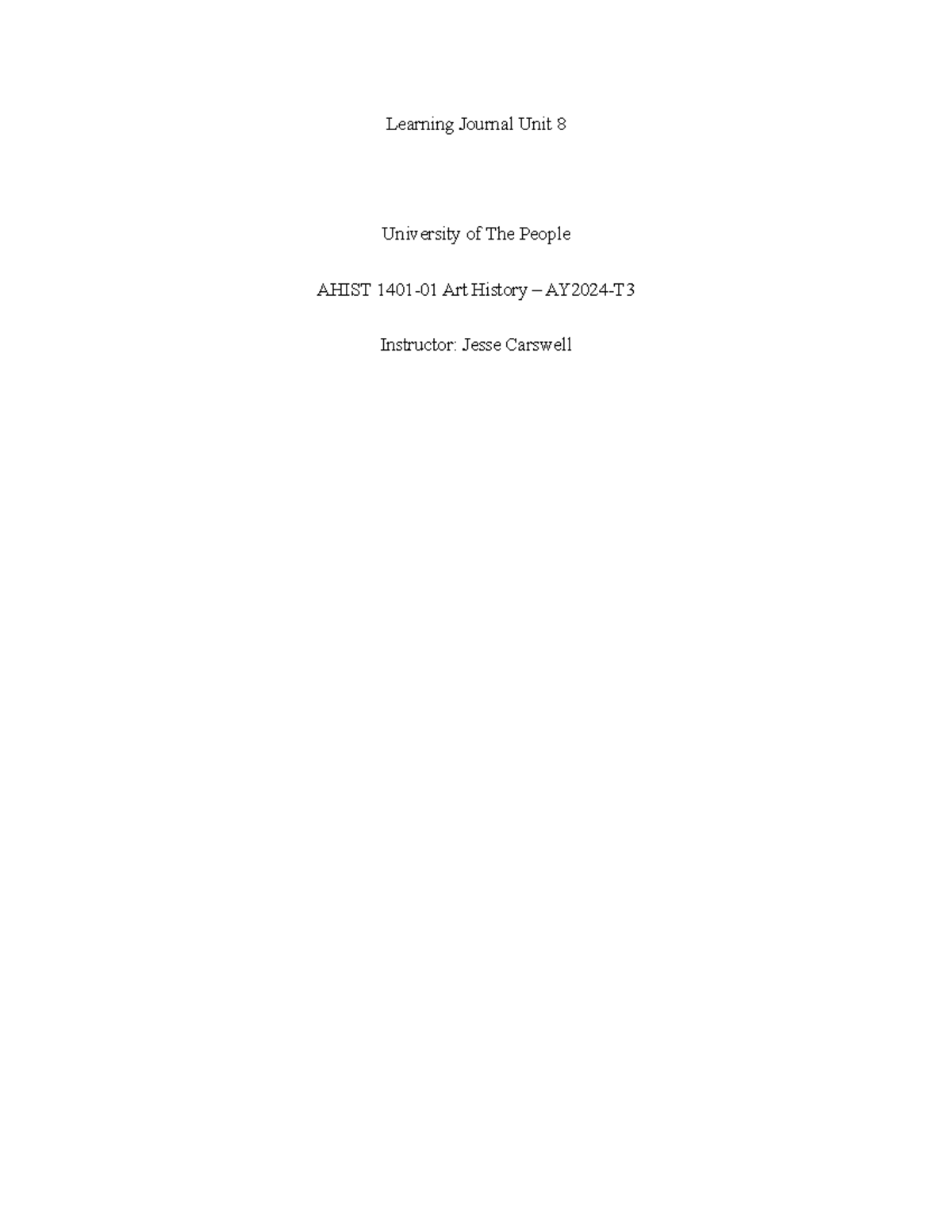 Ahist 1401-01 Learning Journal Unit 8 - Learning Journal Unit 8 ...