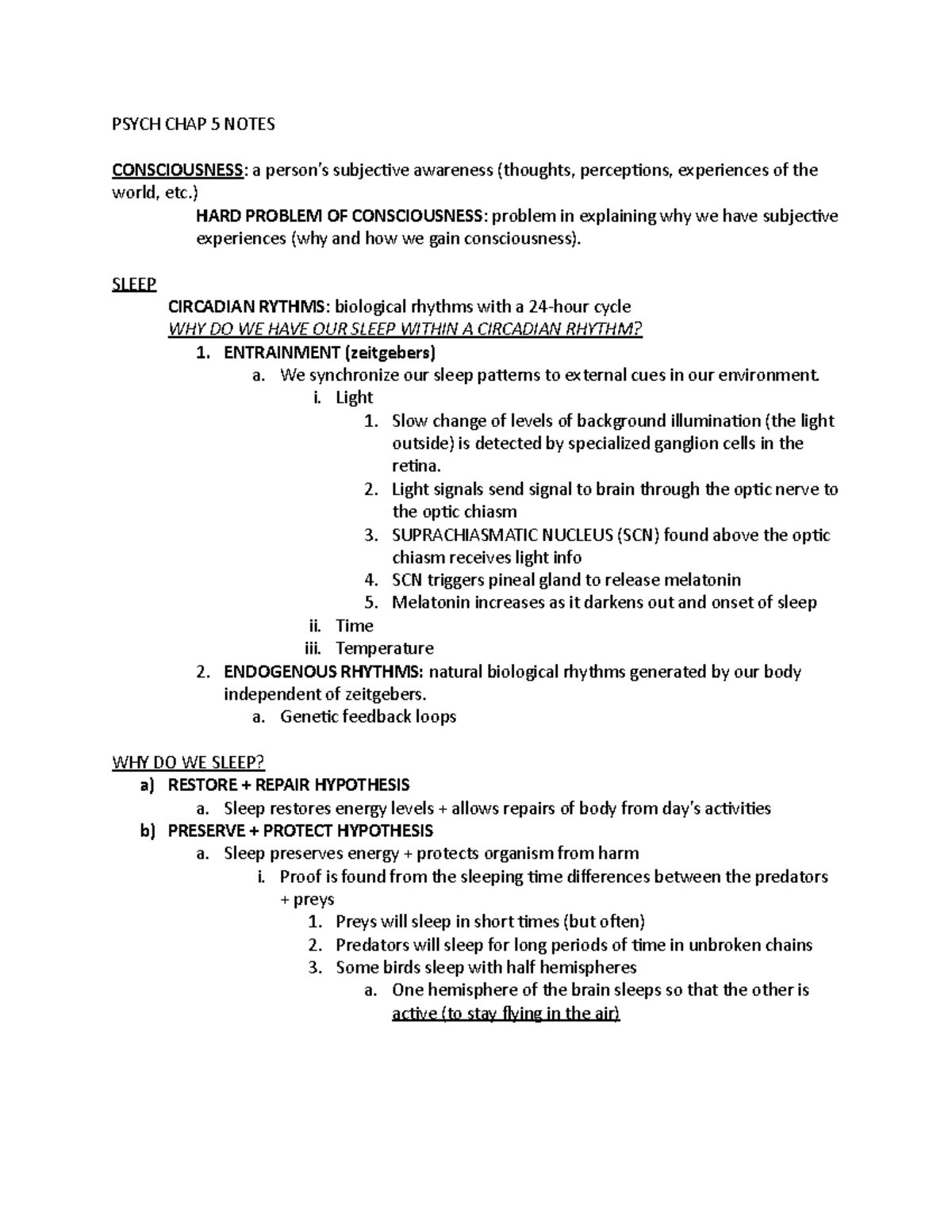 Psych CHAP 5 Notes - PSYCH CHAP 5 NOTES CONSCIOUSNESS: a person’s ...