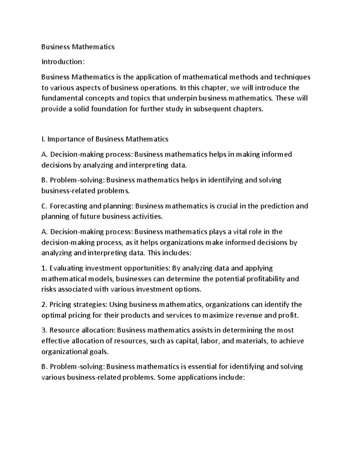 1 - Business Mathematics is the application of mathematical methods and ...