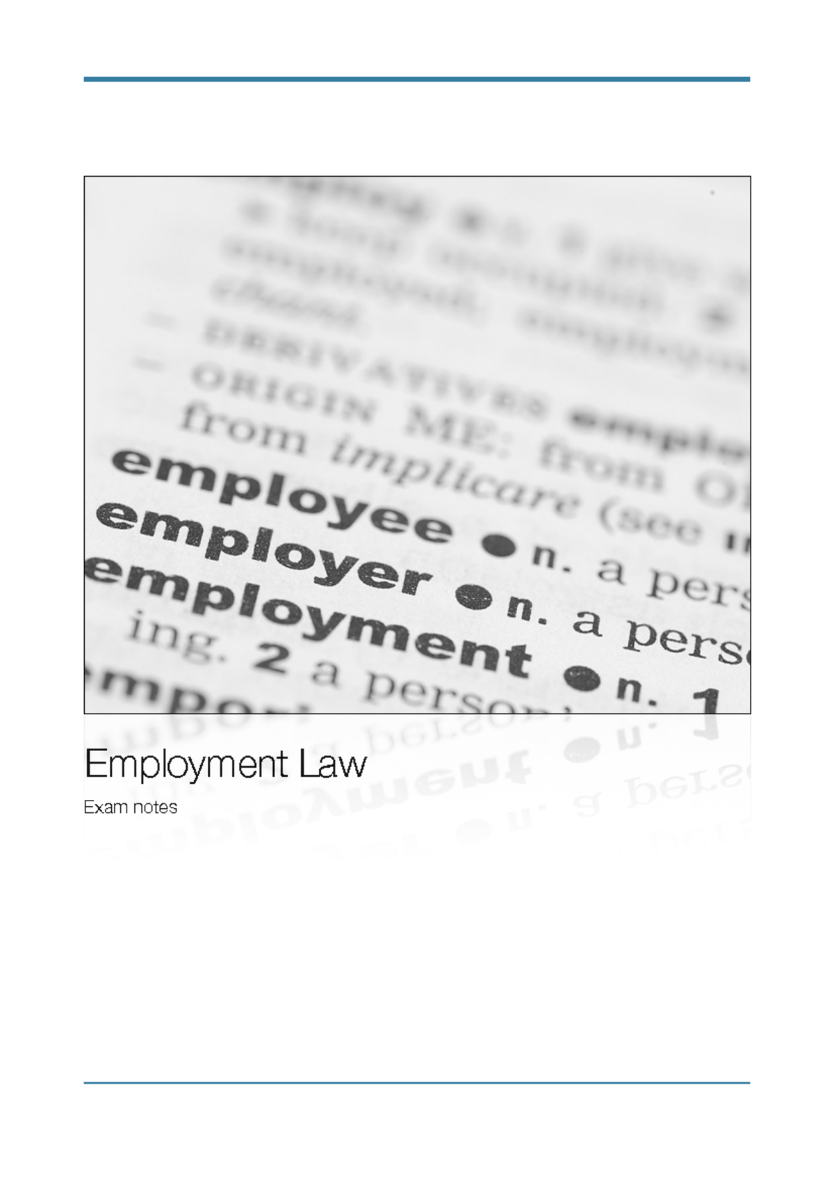 Employment law exam notes - Employment Law Exam notes Table of contents ...