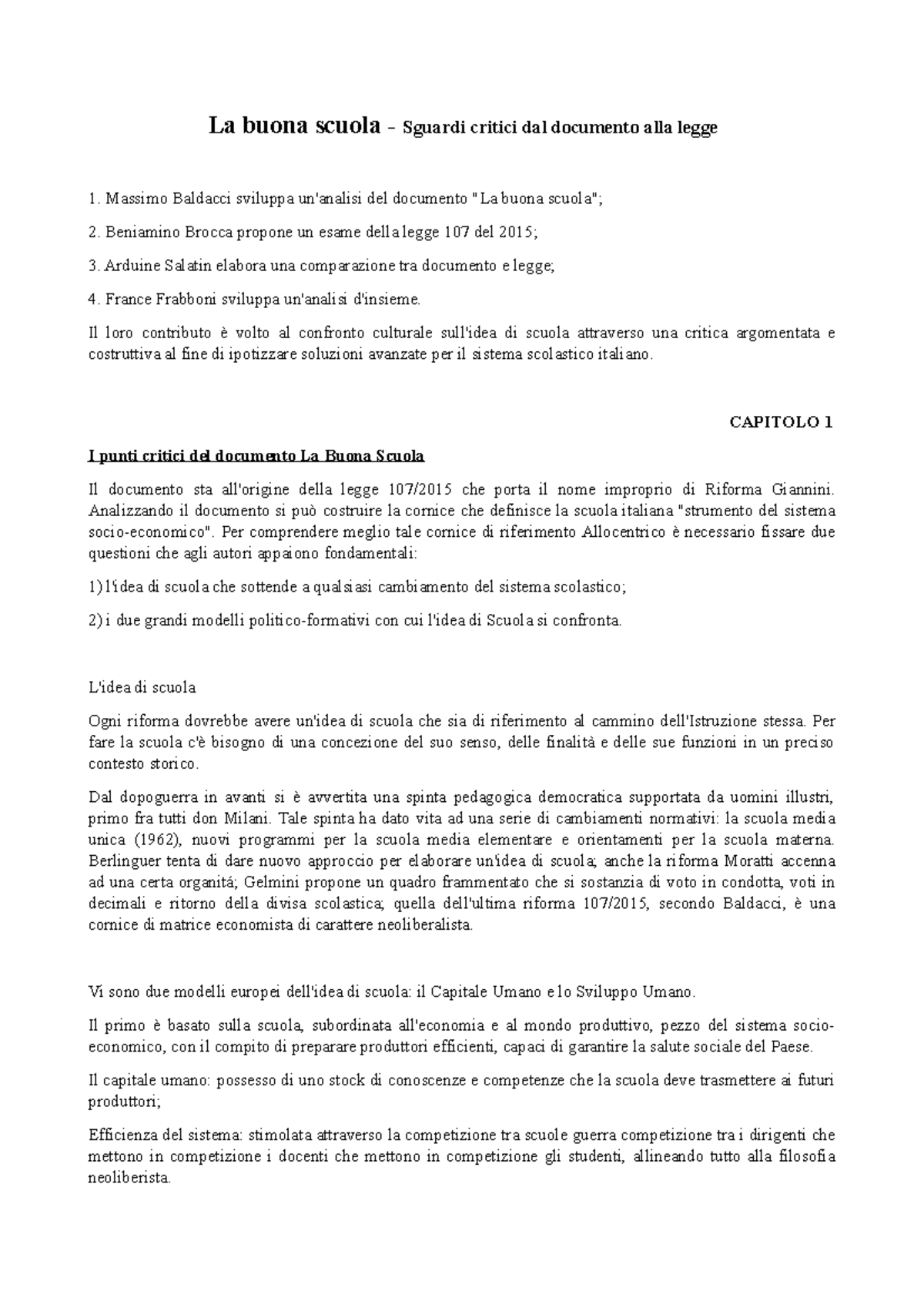 LA Buona Scuola La buona scuola Sguardi critici dal documento alla